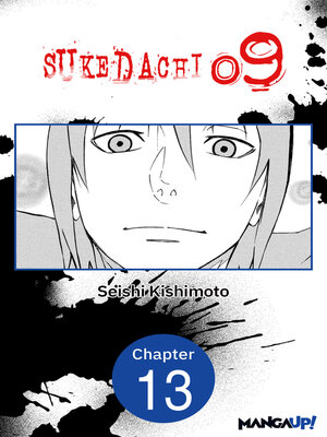 cover image of Sukedachi Nine, Chapter 13